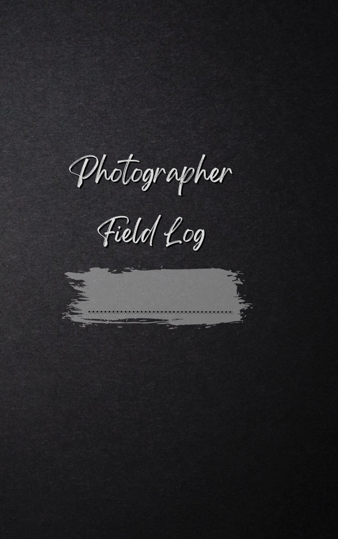 Photographer Field Log – Black Shadow Cover