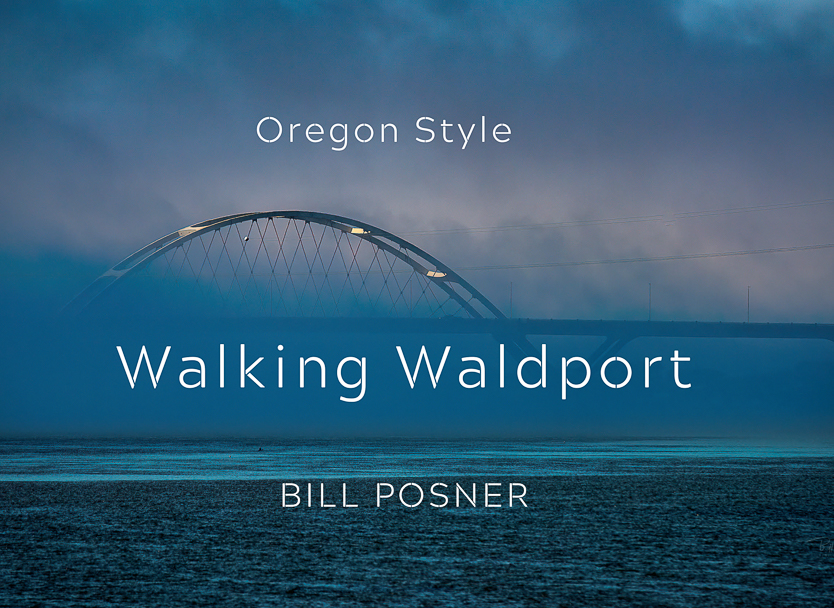 Oregon Style – Walking Waldport